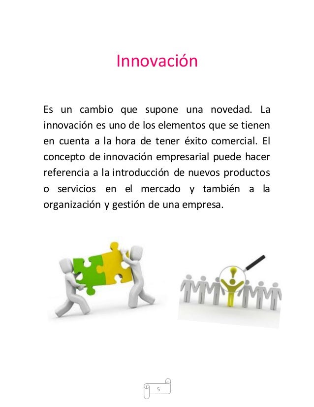Uso de conocimientos técnicos y las TIC para la innovación