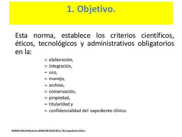 Tema 4. nom 004ssa32012, del expediente clinico