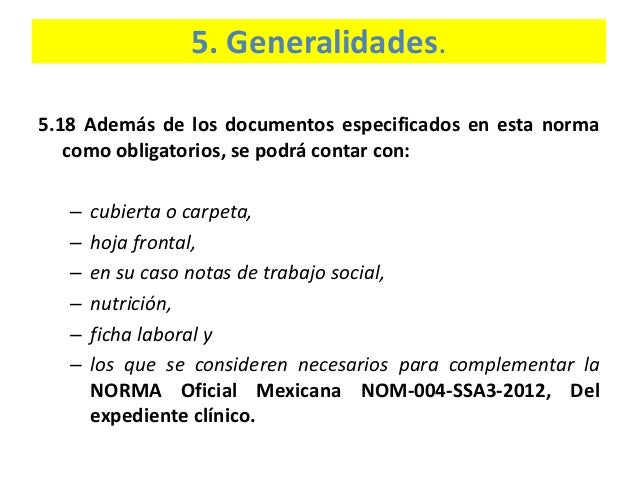 Tema 4. nom 004ssa32012, del expediente clinico