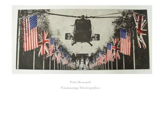 Peter Kennard
Fotomontaje Electrográfico
 