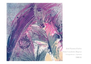 José Fuentes Estéve
Serie Catedrales Mágicas
Fotoaguafuerte y Aguatinta
1980-81
 