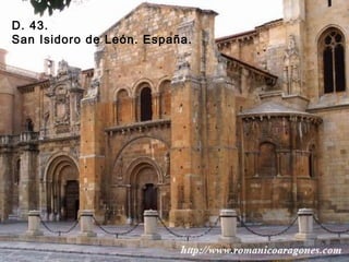 D. 43.
San Isidoro de León. España.
 