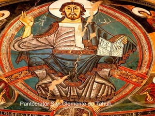 Pantócrator San Clemente de Tahull.
 