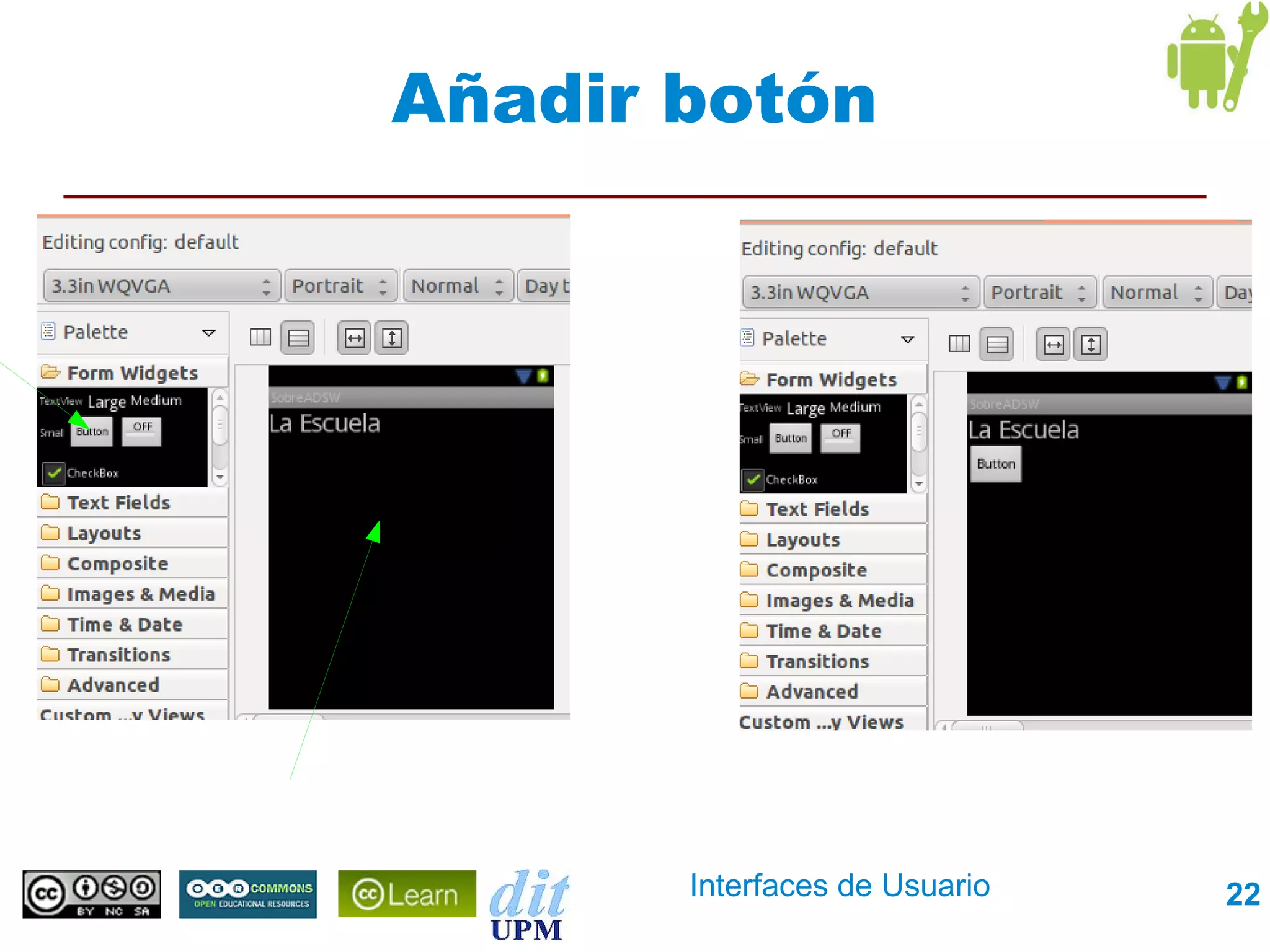 Añadir botón




       Interfaces de Usuario   22
 