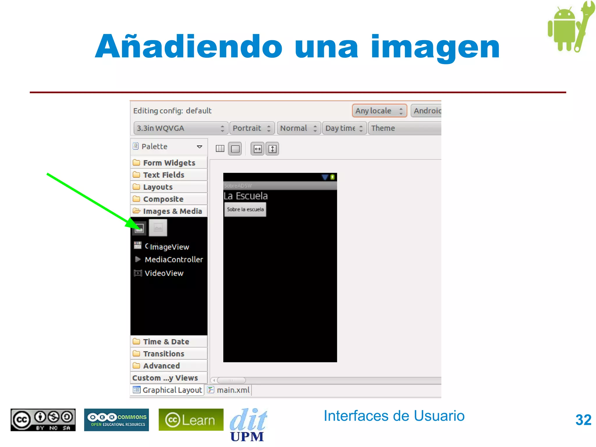 Añadiendo una imagen




           Interfaces de Usuario   32
 