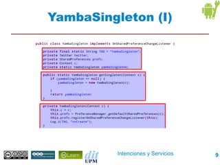 YambaSingleton (I)




          Intenciones y Servicios   9
 