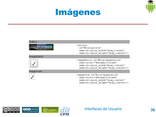 Interfaces de Usuario 36
Imágenes
 