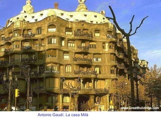 Antonio Gaudí. La casa Milá 