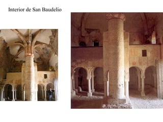 Interior de San Baudelio
 