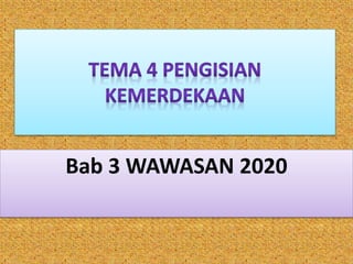 Bab 3 WAWASAN 2020
 