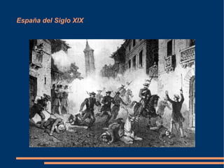 España del Siglo XIX
 