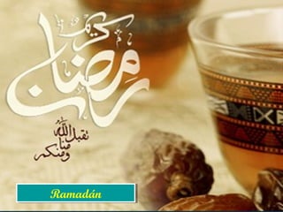 RamadánRamadán
 