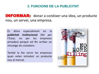3. FUNCIONS DE LA PUBLICITAT
 