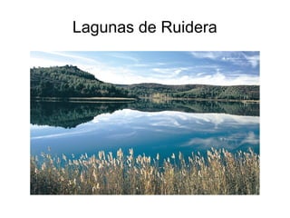 Lagunas de Ruidera

 