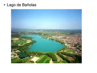 ●

Lago de Bañolas

 