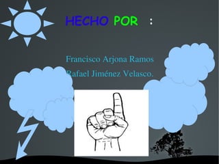 HECHO  POR   : Francisco Arjona Ramos  