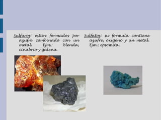 2. LA CLASIFICACIÓN Y EL ORIGEN DE LOS MINERALES. Clasificación de los minerales: Silicatos. 