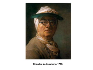 Chardin, Autorretrato 1775. 