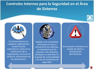 UNEG-AS 2012-Pres5: Controles internos para la seguridad en el área de ...