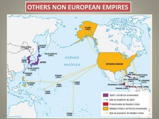 OTHERS NON EUROPEAN EMPIRES
 