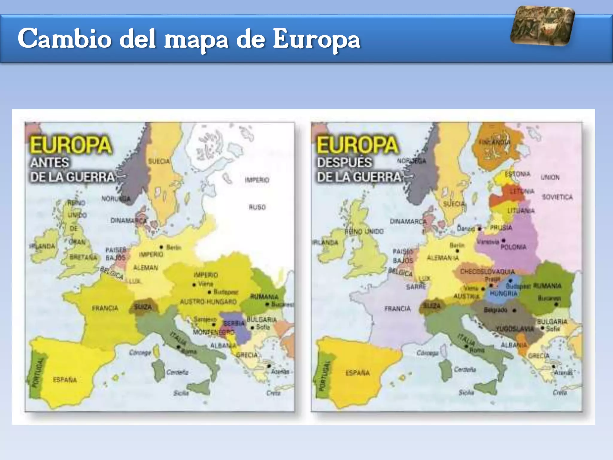 Cambio del mapa de Europa
 