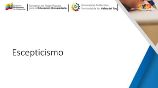 Escepticismo
 