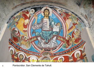 5   Pantocrátor. San Clemente de Tahull.
 