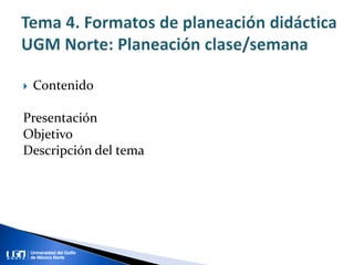  Contenido
Presentación
Objetivo
Descripción del tema
 