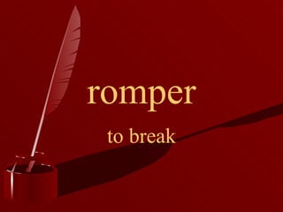 romper to break 