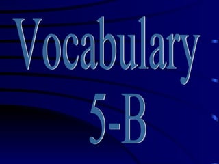 Vocabulary 5-B 