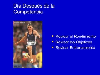 Día Después de la
Competencia





© IAAF

Revisar el Rendimiento
Revisar los Objetivos
Revisar Entrenamiento

 