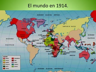 El mundo en 1914.
10
 