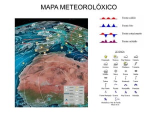 MAPA METEOROLÓXICO

 