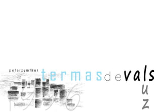TERMAS DE VALS