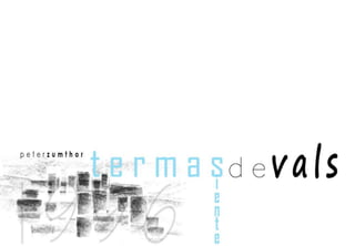 TERMAS DE VALS