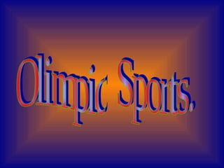 Olimpic sports