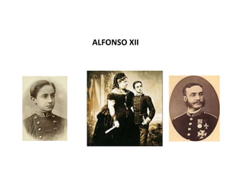 ALFONSO XII
 