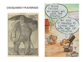 CACIQUISMO Y PUCHERAZO
 