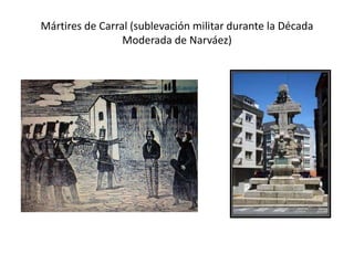 Mártires de Carral (sublevación militar durante la Década
Moderada de Narváez)
 