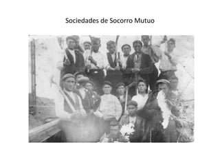 Sociedades de Socorro Mutuo
 
