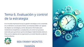 Tema 6. Evaluación y control de la estrategia | PPTX