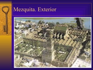 Mezquita. Exterior 