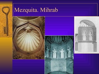 Mezquita. Mihrab 