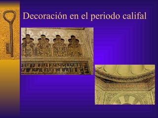 Decoración en el periodo califal 