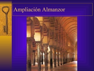 Ampliación Almanzor 