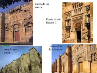 Puerta de los visires. Puerta de Al-Hakam II Fachada Este de Almanzor Ángulo sur-oeste 