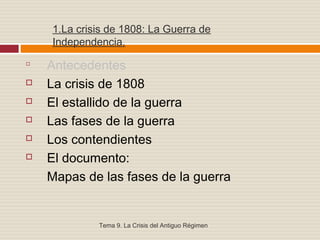Tema 7. la crisis del antiguo régimen . la guerra de la independencia
