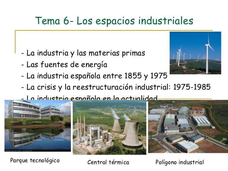 Tema 6 los espacios industriales