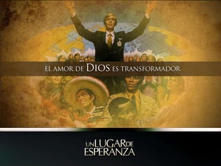 EL AMOR DE Dios ES TRANSFORMADOR