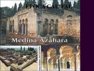 ÉPOCA CALIFAL PROFESORA: Mª Victoria Landa 